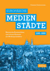 Europäische Medienstädte